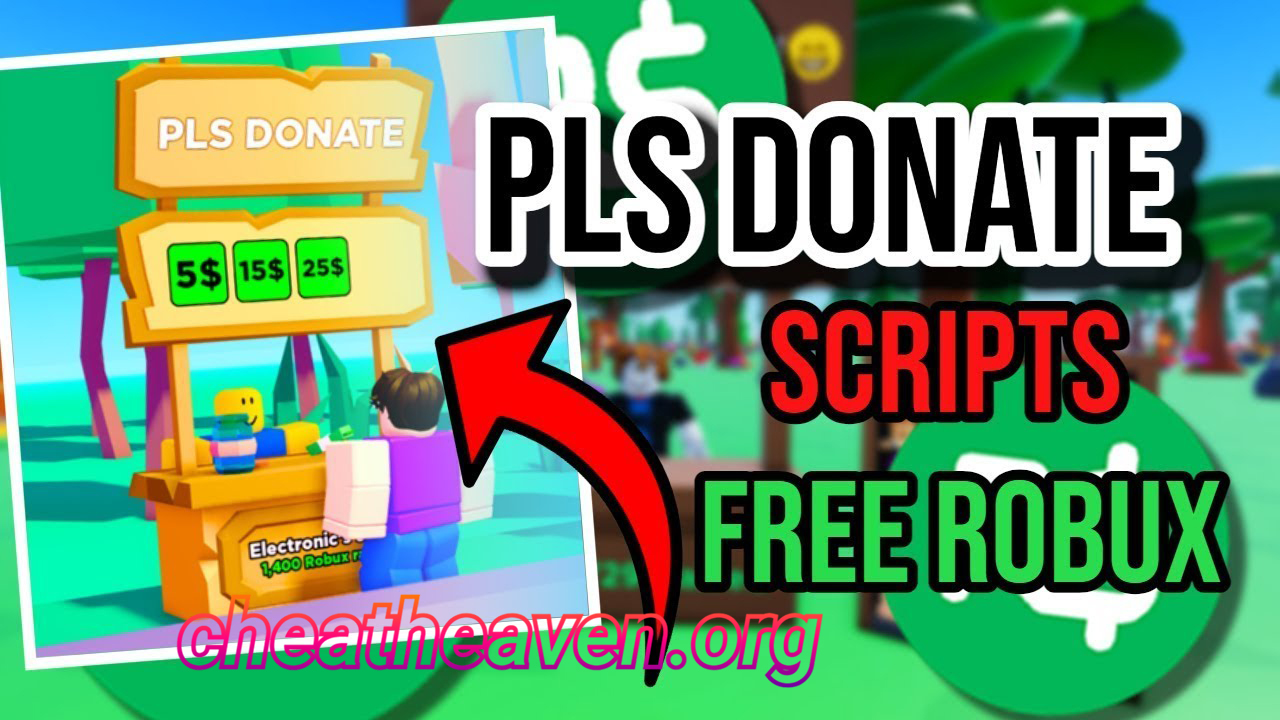 Pls Donate Script 💸 Auto Beg, Farm, Steal Robux, Trolling!